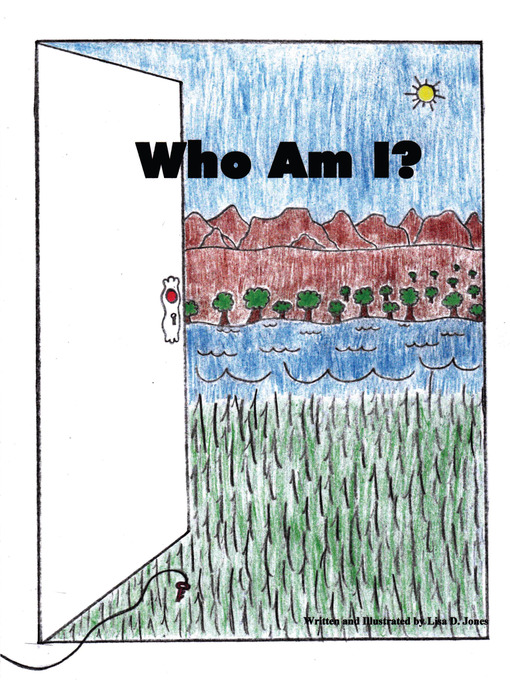 Title details for Who Am I? by Lisa Jones - Available